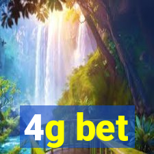 4g bet